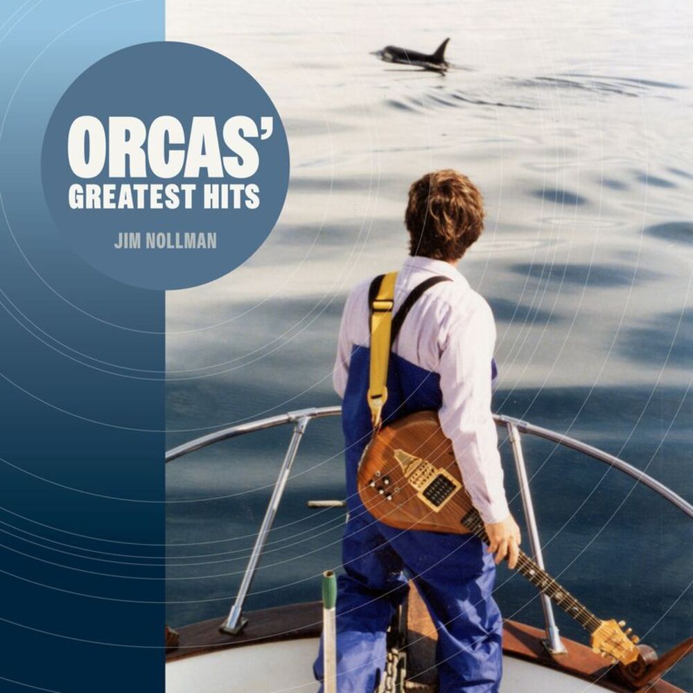 Jim Nollman - Orcas' Greatest Hits  CD